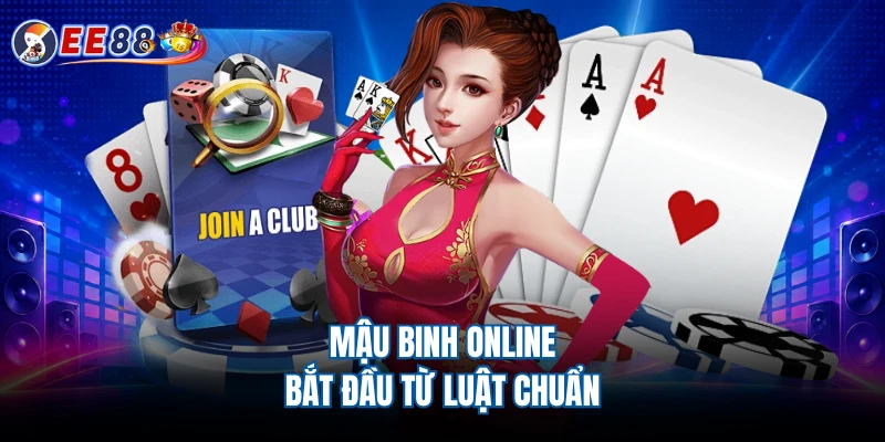 Mậu binh online bắt đầu từ luật chuẩn